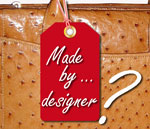 The bag made by designer? Made by designer?